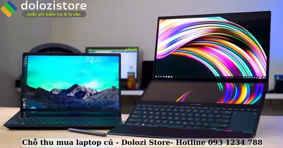 Tại sao nên chọn chỗ thu mua Laptop cũ Dolozi Store.