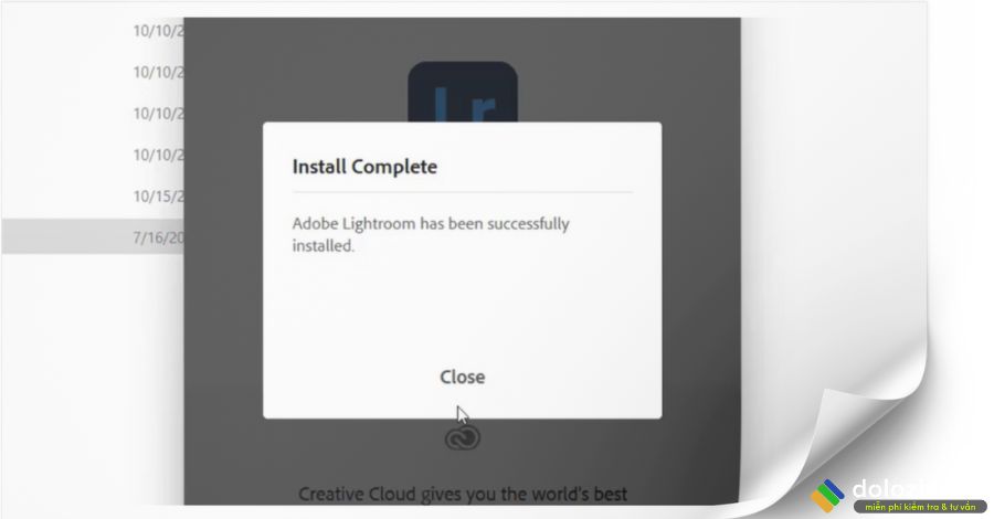 Chọn Close là hoàn thành phần cài đặt Lightroom 2024