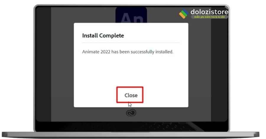 Nhấn close đã cài xong adobe animate 2022.