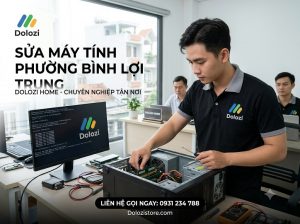 Sửa Máy Tính Phường Bình Lợi Trung Uy Tín | Lấy Ngay Sau 15 Phút