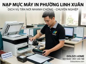 Nạp Mực Máy In Phường Linh Xuân Uy Tín #1 – Siêu Tốc 15P, Giá Rẻ Tận Nơi